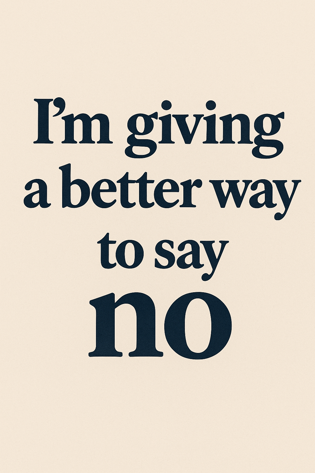 Empowering Refusal Strategies modern art print for studio or study