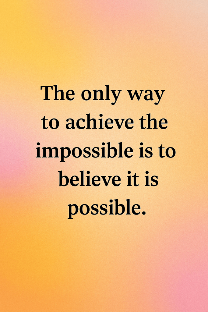 Believe In The Impossible modern art print for studio or study